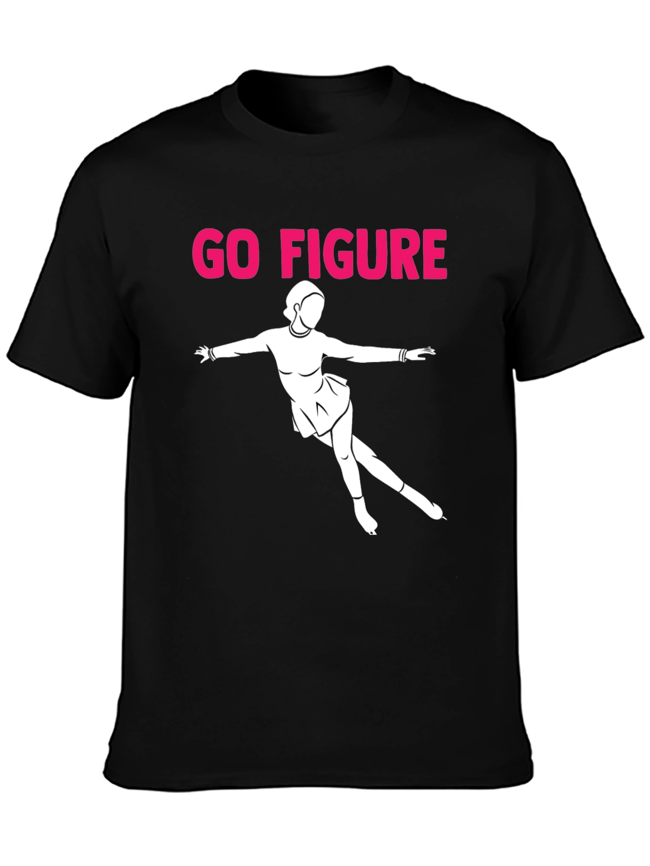 Go Figure T-Shirt - Ice Skating Graphic Tee