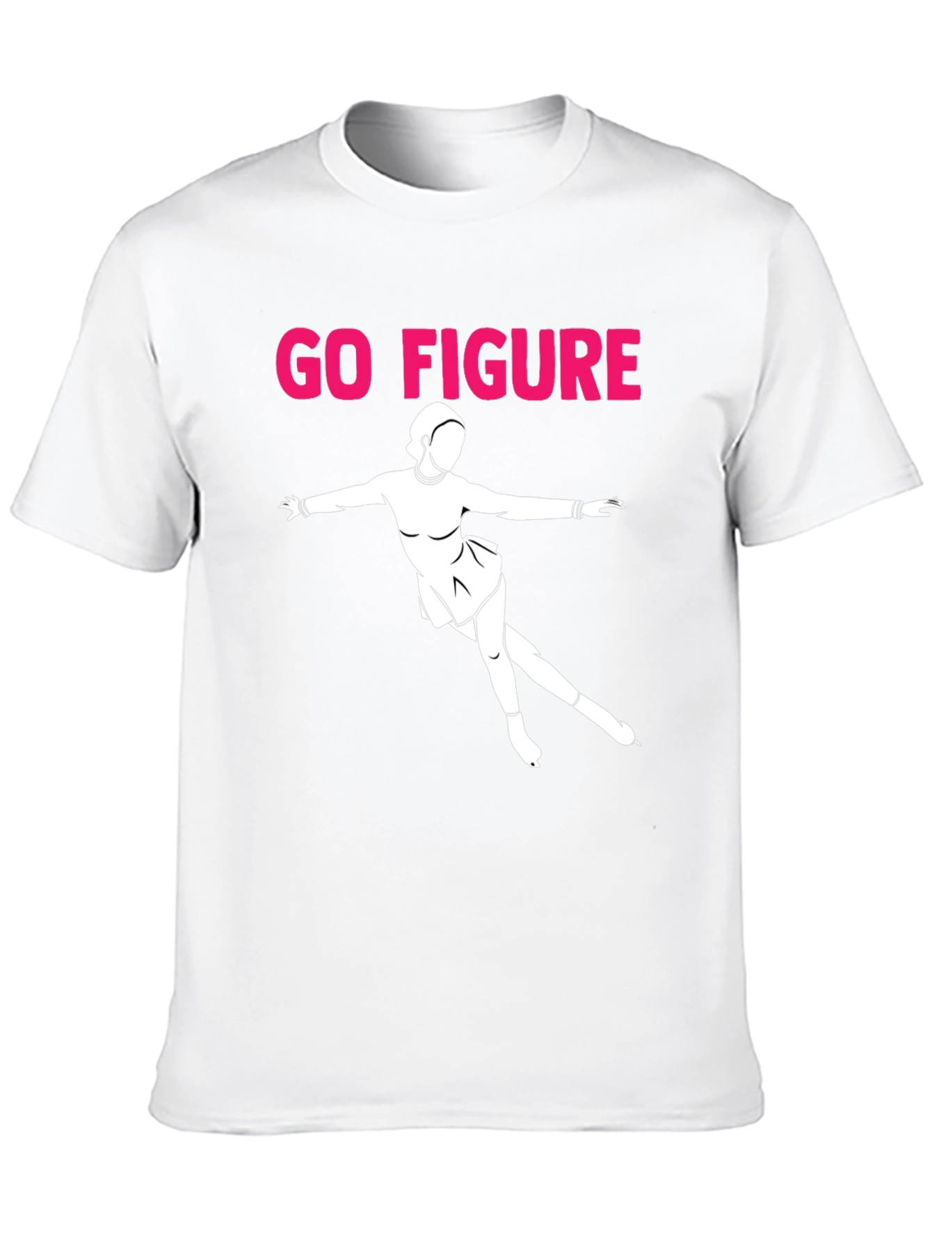Go Figure T-Shirt - Ice Skating Graphic Tee