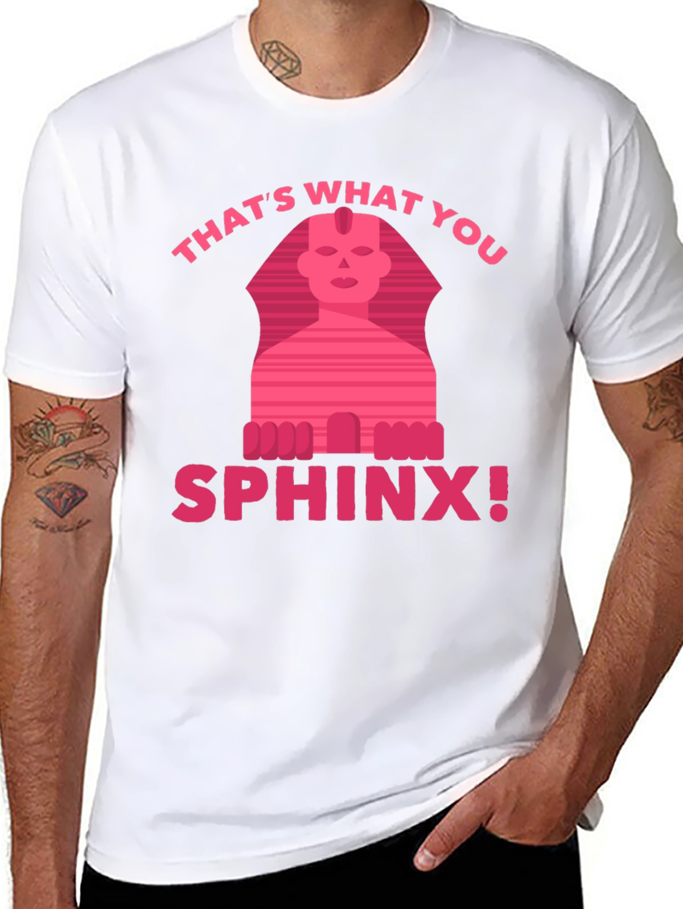 Thats What You Sphinx! T-Shirt