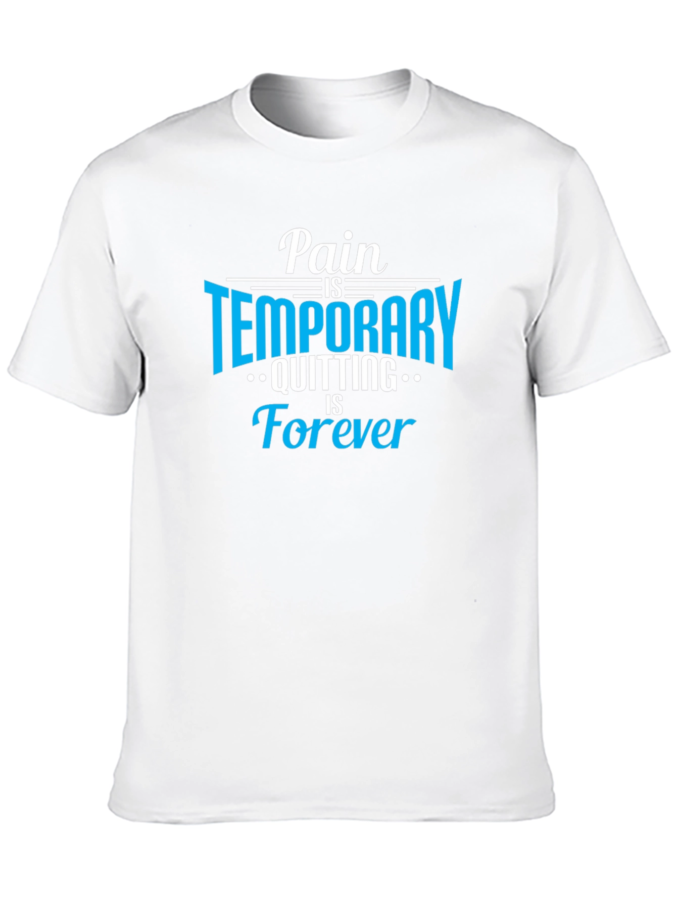 Pain is Temporary T-Shirt
