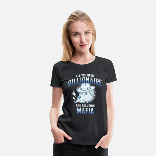 Mafia Dog billionaire minded mafia Vibes, T-shirt