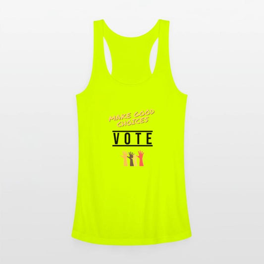 Make Good Choices - V O T E