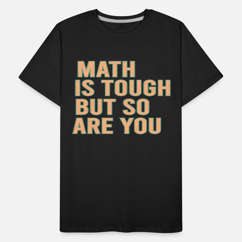 Math Is Tough But So Are You Fanny Math anxiety