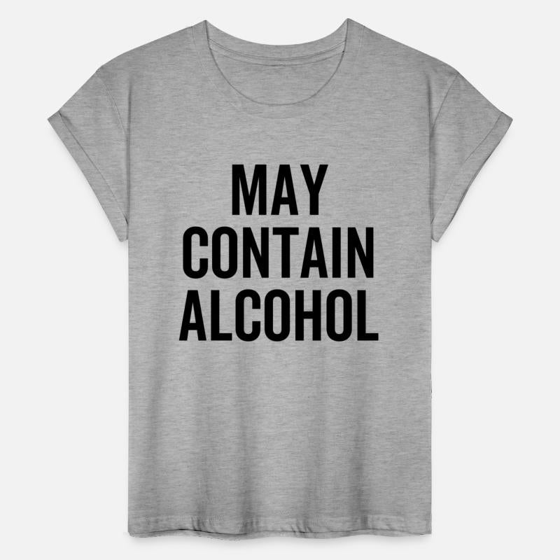 May Contain Alcohol