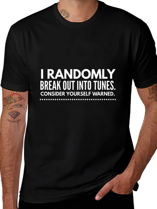 Funny Randomly Break into Tunes Graphic Tee