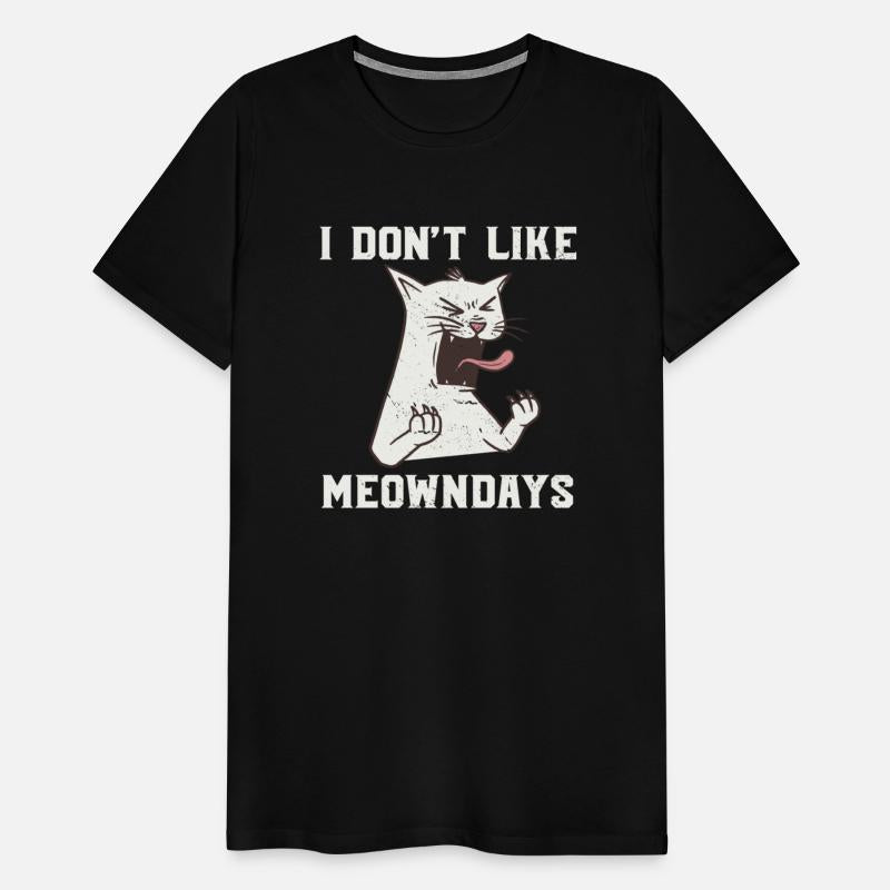 Meowndays I Don t Like Mondays I Hate Monday Cat