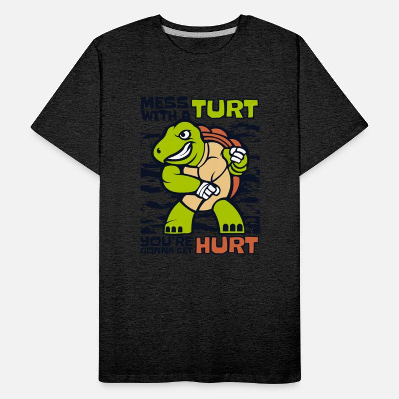 Mess With A Turt Gonna Hurt Tortoise Painted