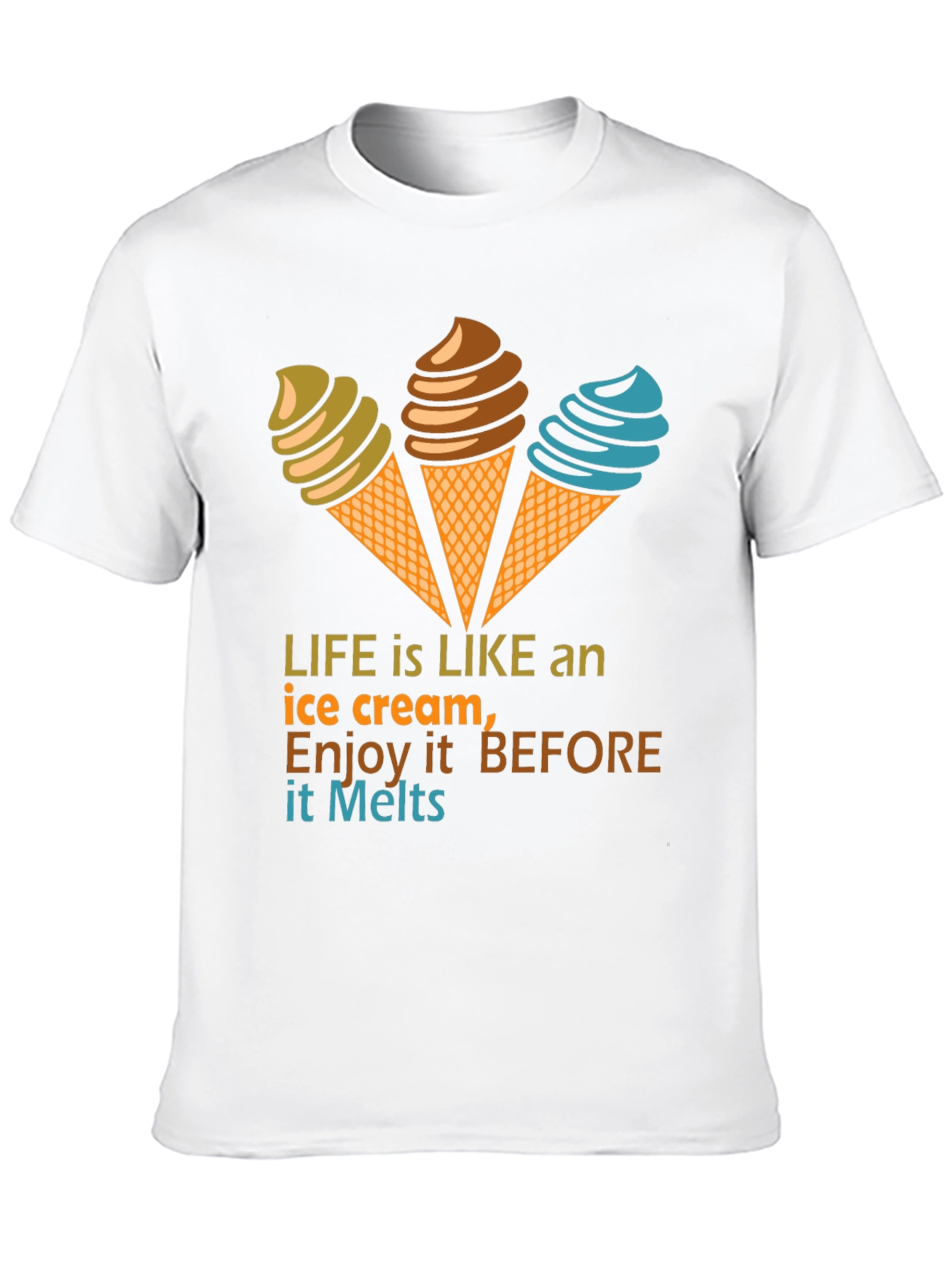 Life Is Like an Ice Cream Graphic T-Shirt