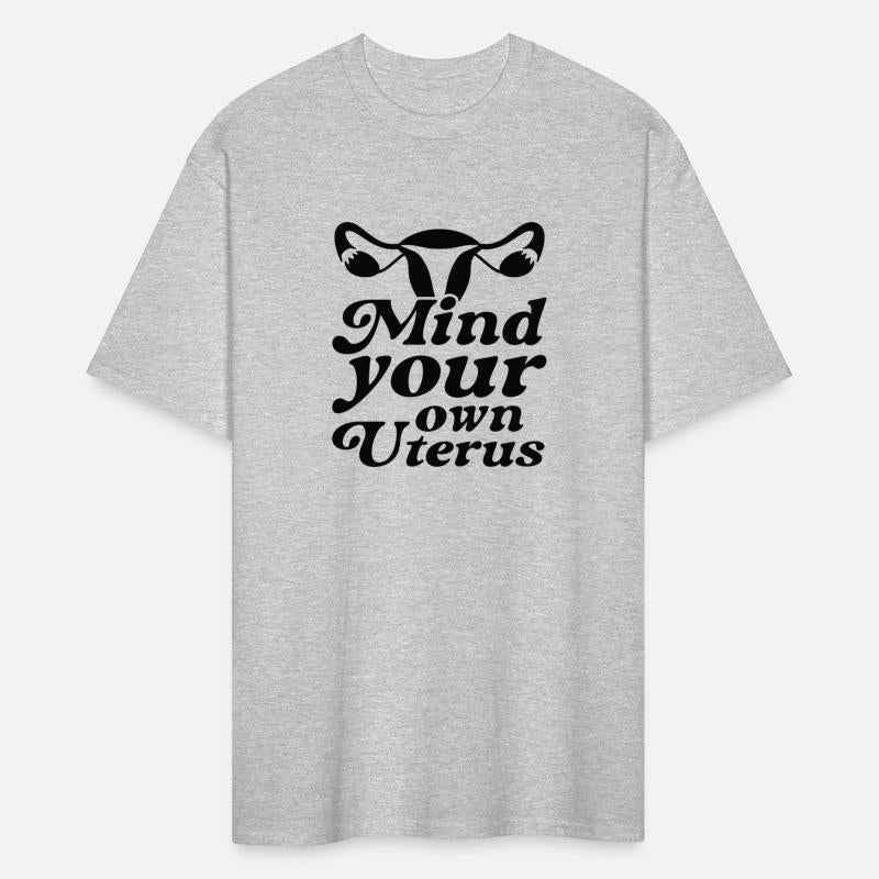 Mind Your Own Uterus