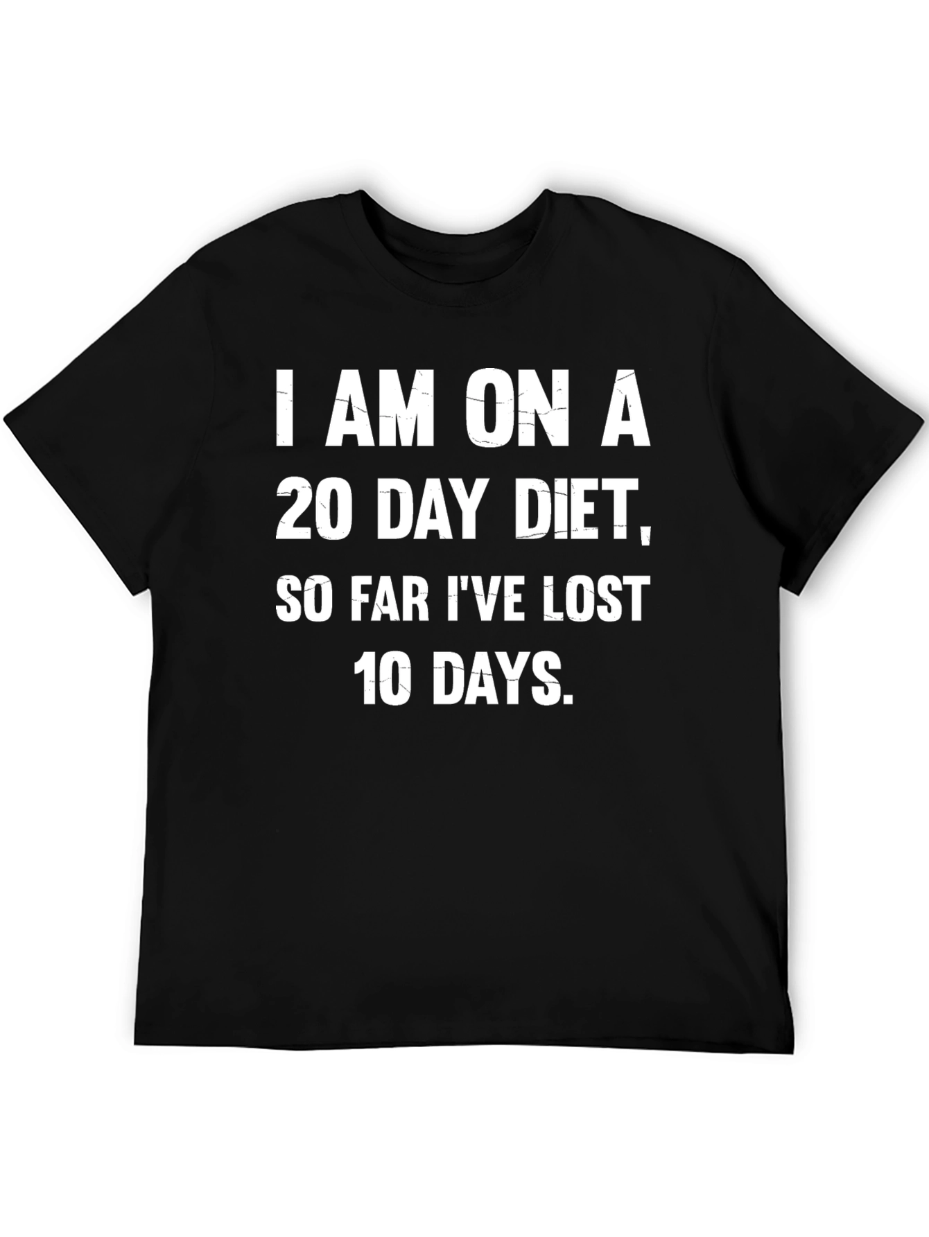 Funny Diet T-Shirt - 20 Day Diet Humor