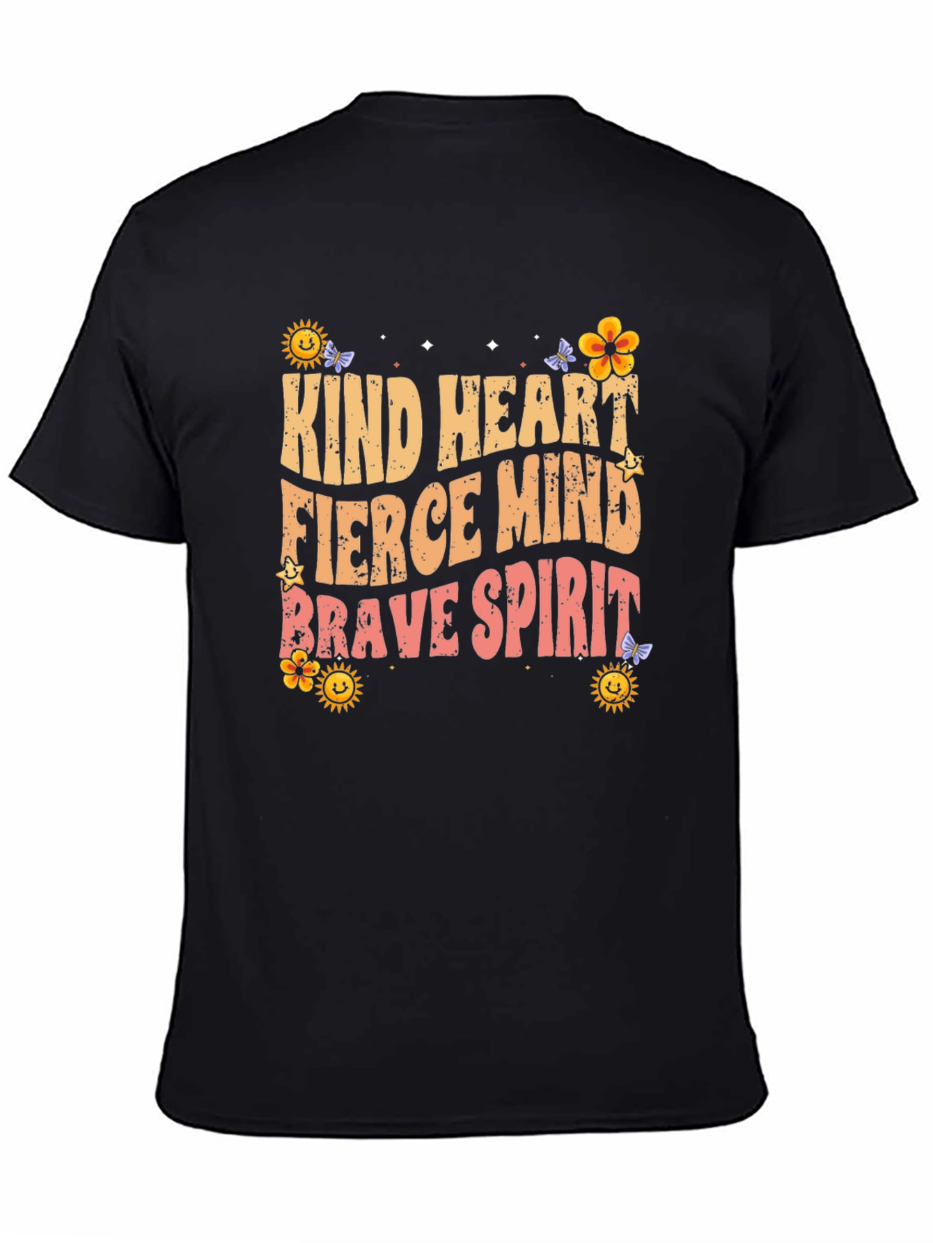 Kind Heart Fierce Mind Brave Spirit T-Shirt