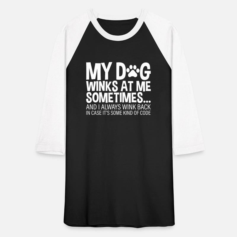 My Dog Winks At Me Sometimes 2