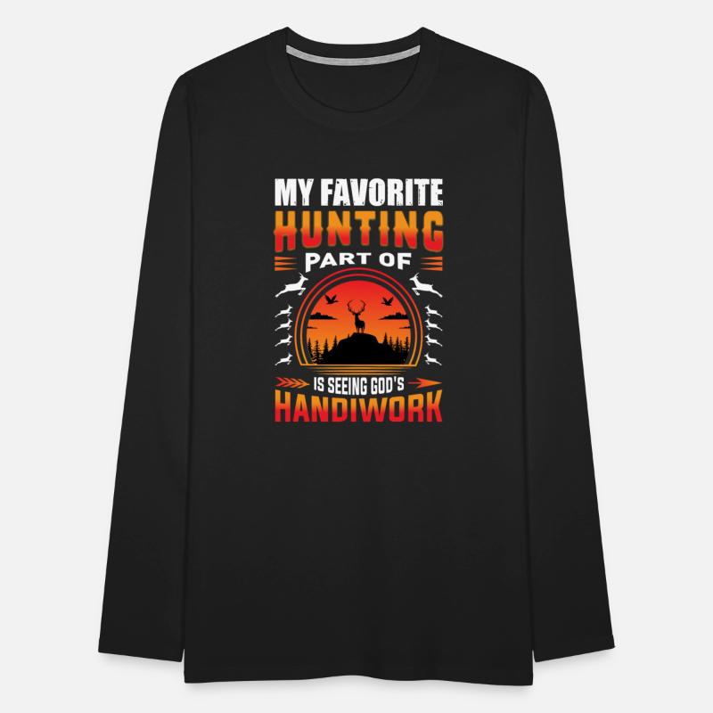 My Favorite Hunting Part Of Is Seeing God s