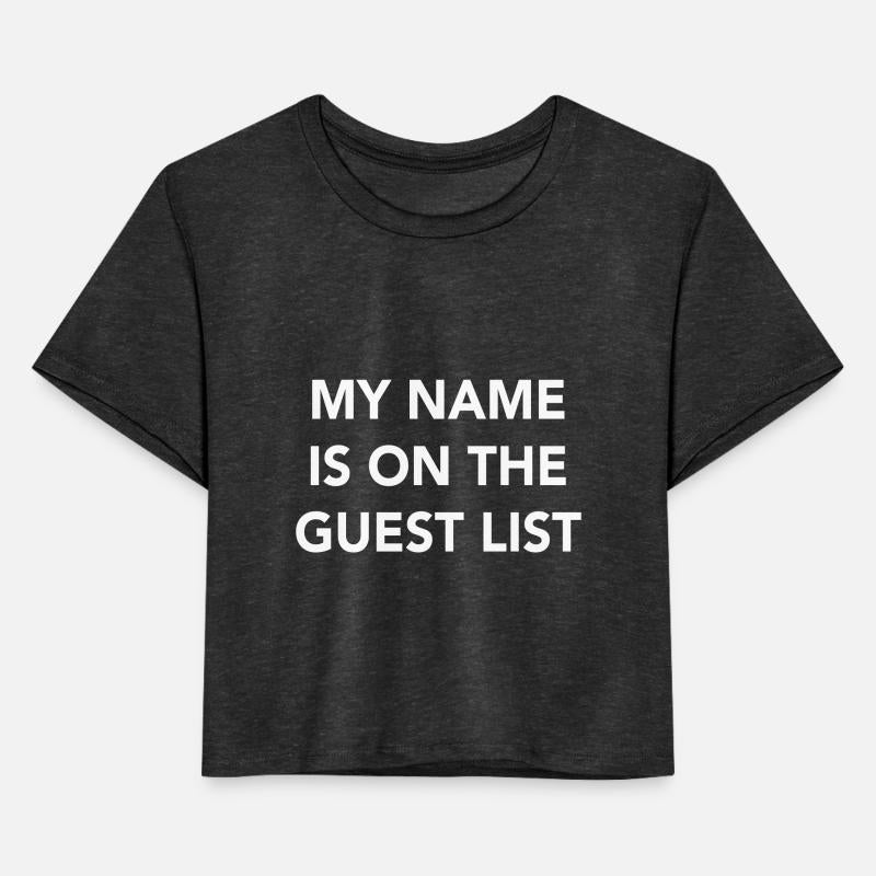 My Name is on the Guest List