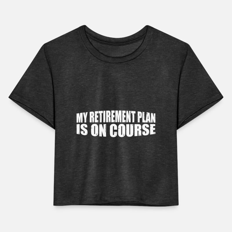 My Retirement Plan Is On Course 8