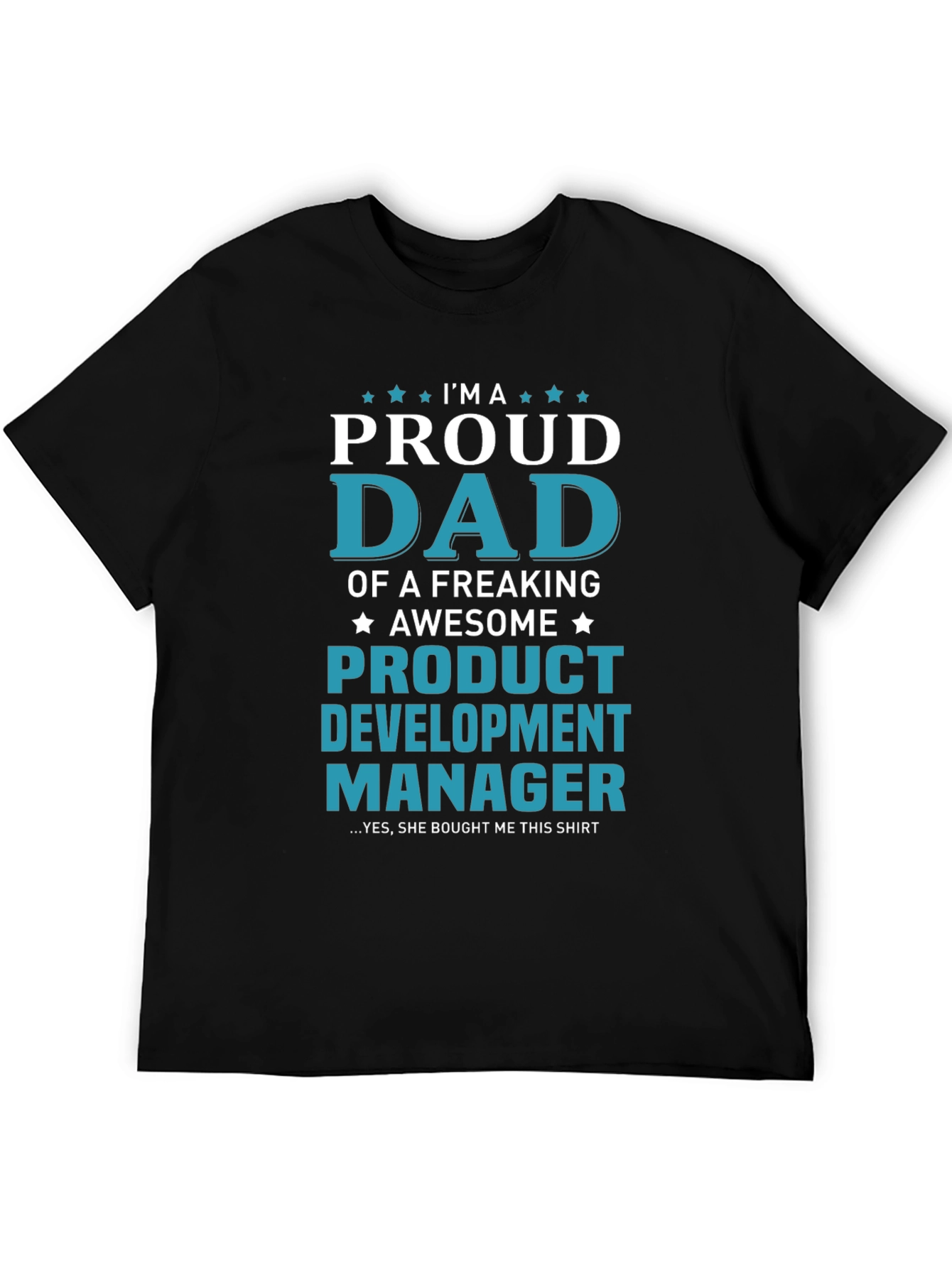 Proud Dad of Awesome Product Development Manager T-Shirt