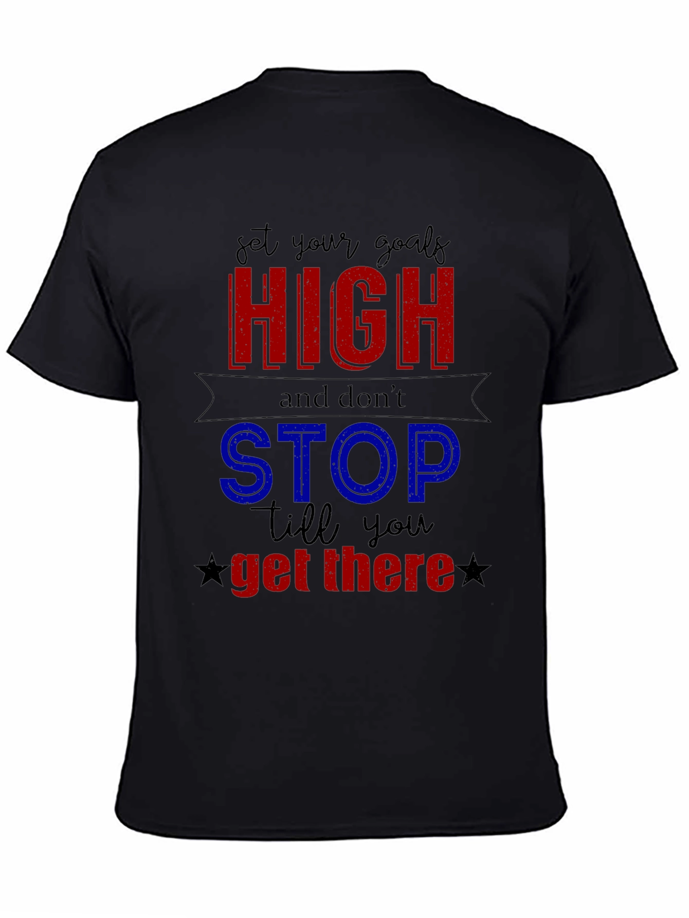 Motivational Goals T-Shirt