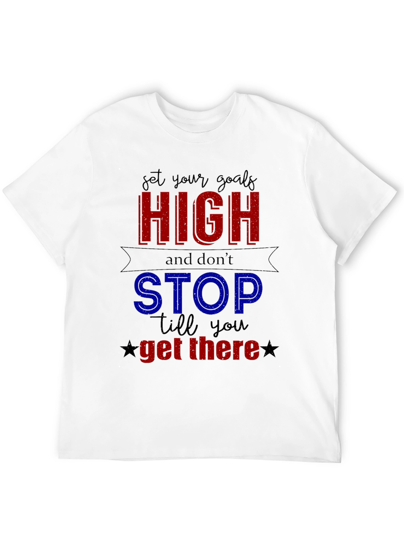 Motivational Goals T-Shirt