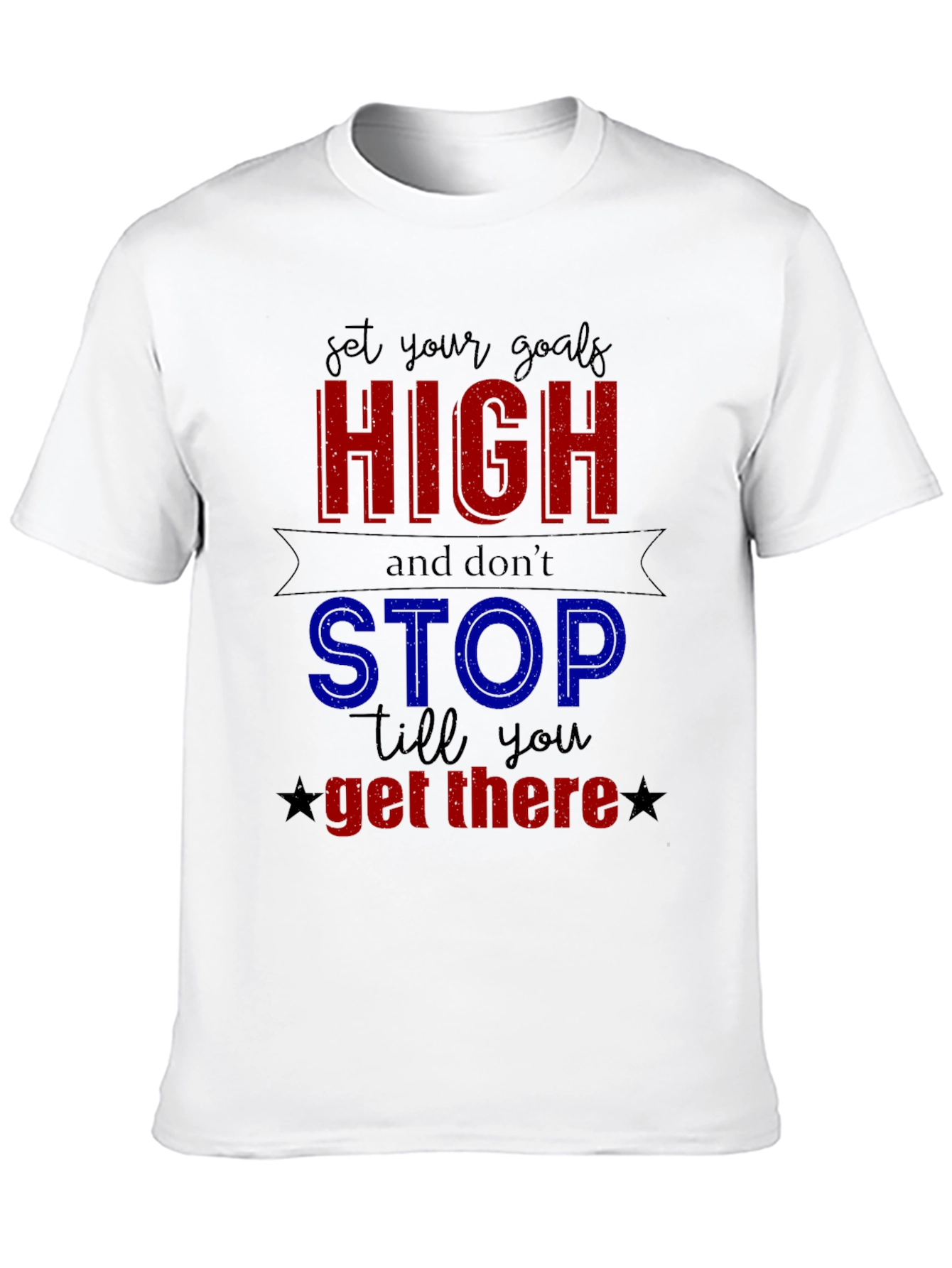 Motivational Goals T-Shirt