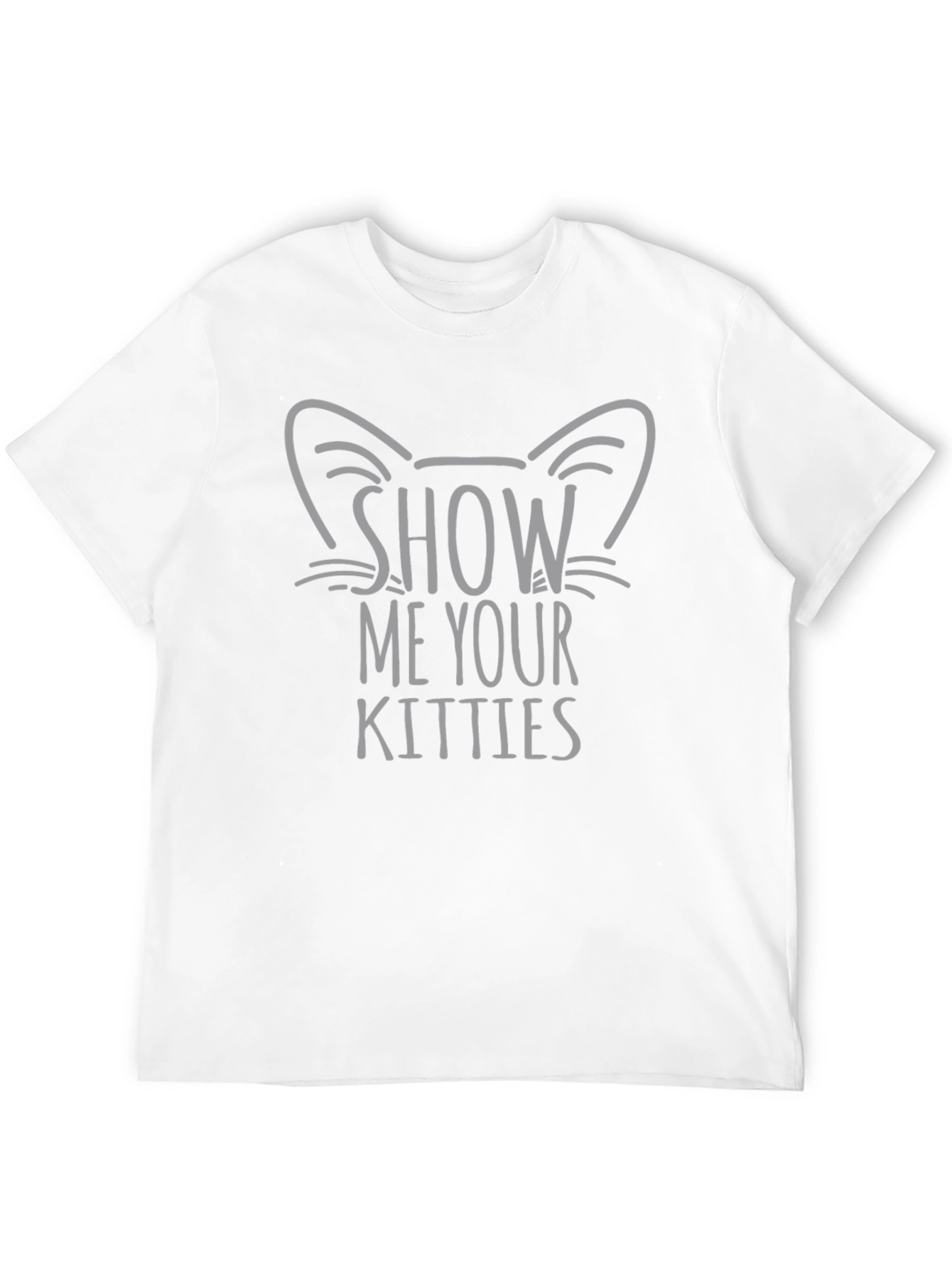 Show Me Your Kitties Cat Graphic T-Shirt