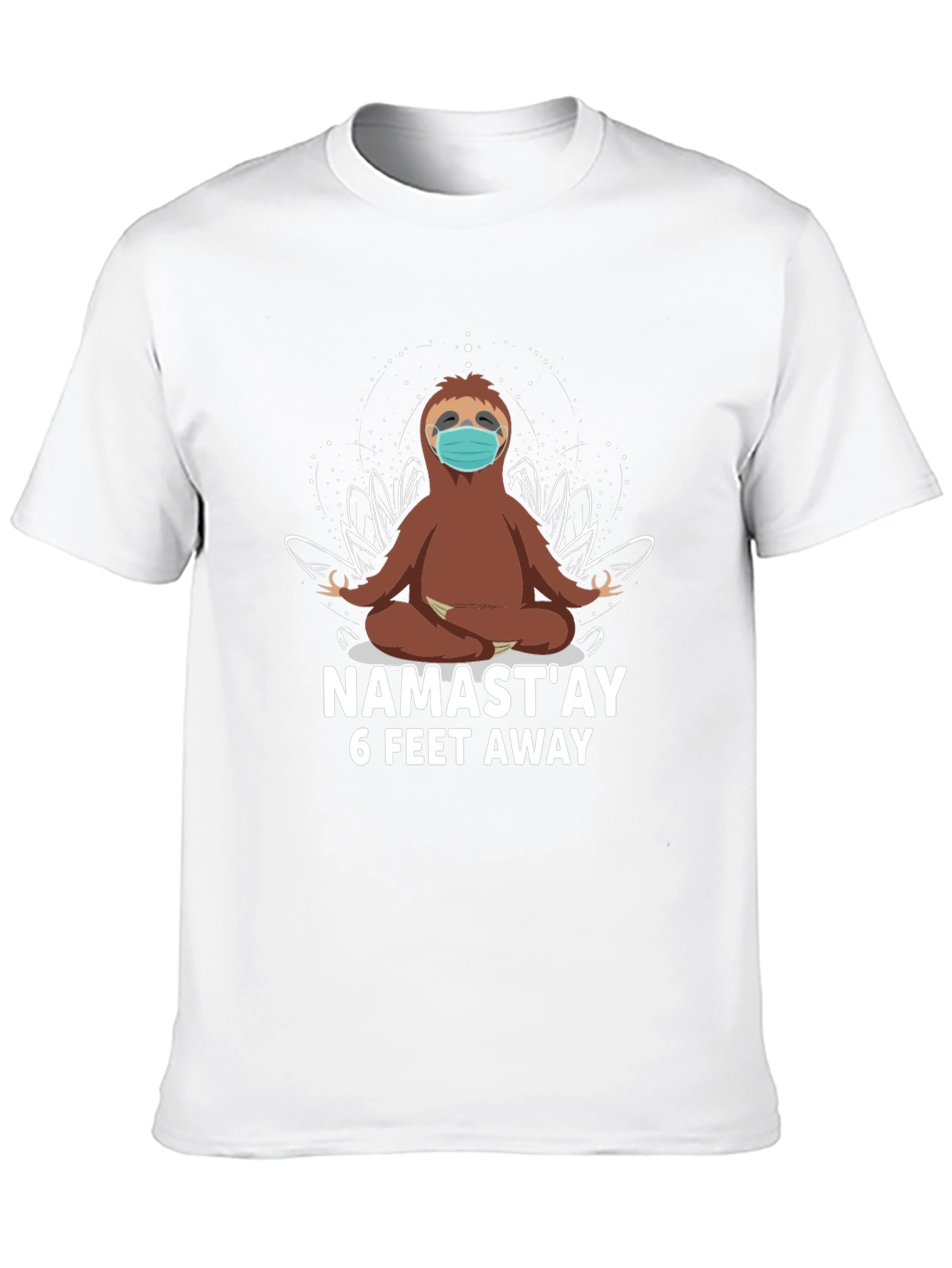 Namastay 6 Feet Away Sloth T-Shirt