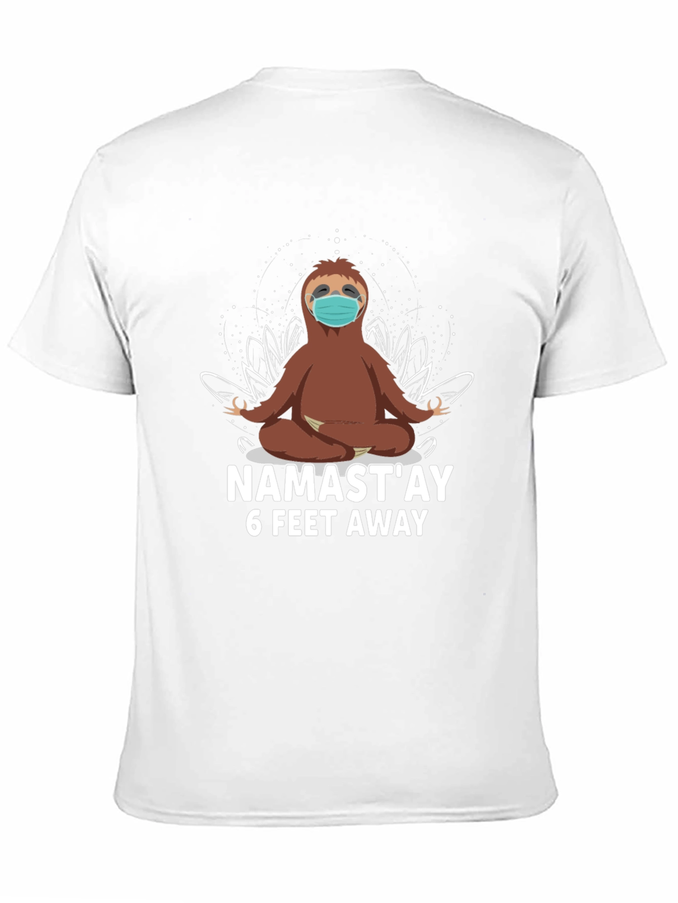 Namastay 6 Feet Away Sloth T-Shirt