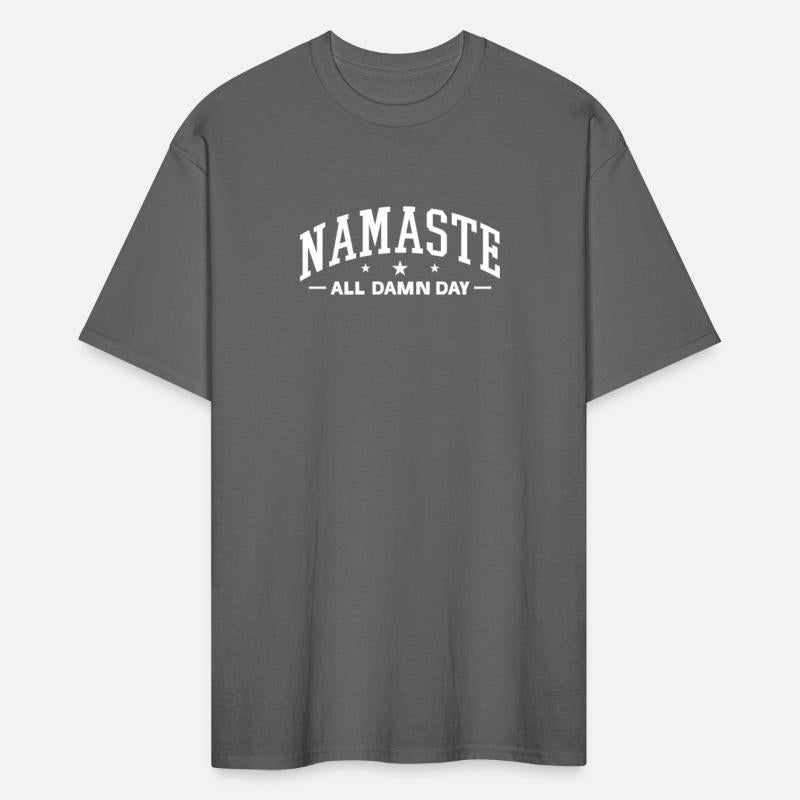 Namaste All Damn Day