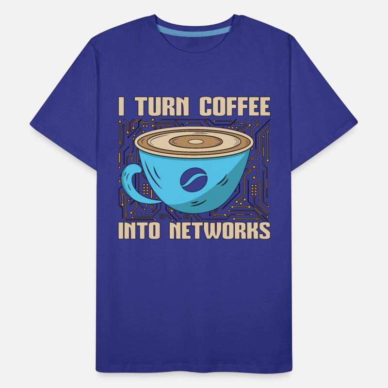 Network Engineer I Turn Coffee Into Programmer