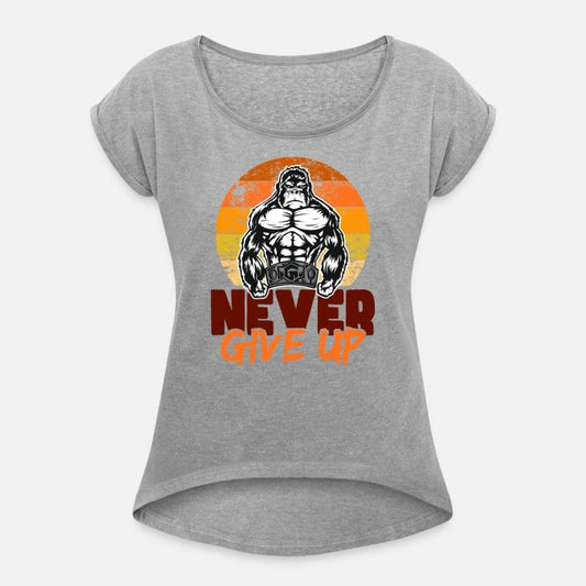 NEVER GIVE UP, GYM HERO