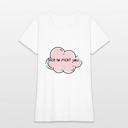 Nice to MEAT you (pun)