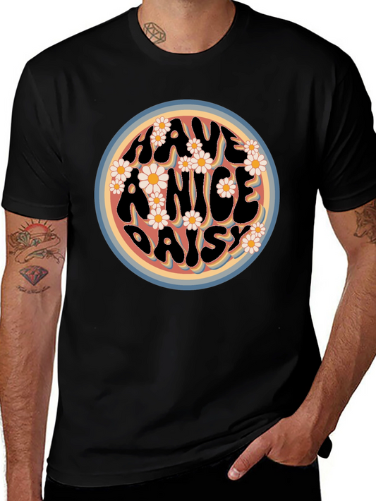 Have a Nice Daisy T-Shirt - Retro Floral Design