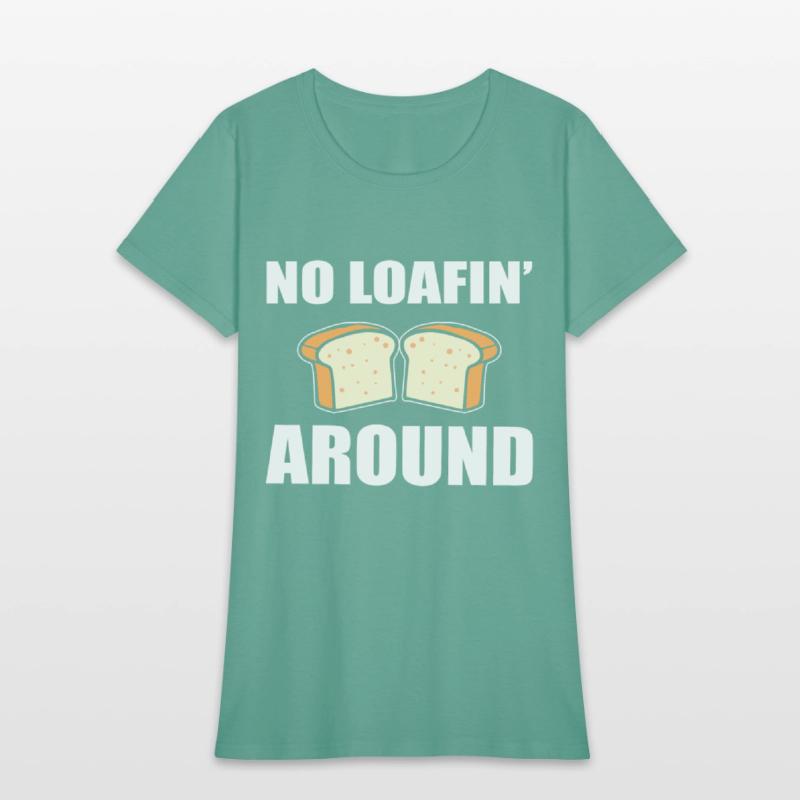 No Loafin' Around Pastry Chef