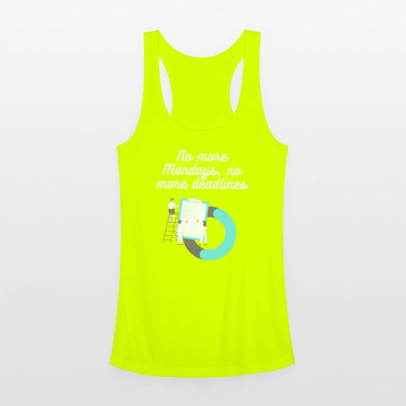 No more Mondays, no more deadlines