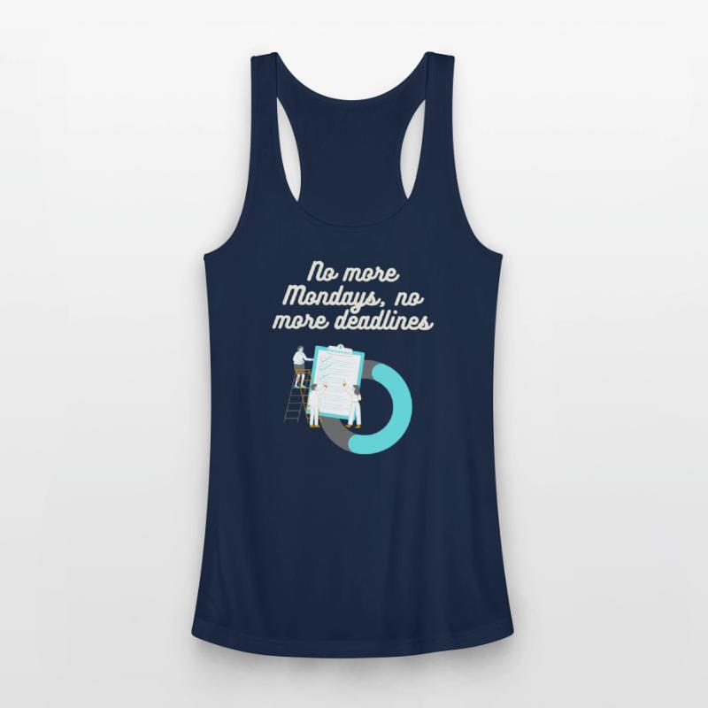 No more Mondays, no more deadlines