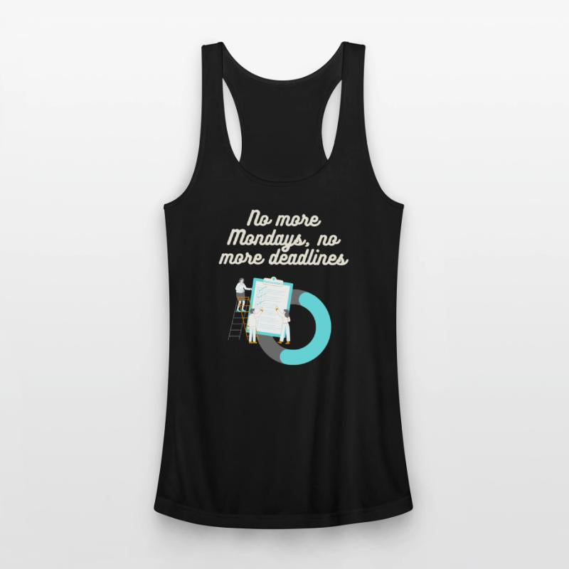 No more Mondays, no more deadlines