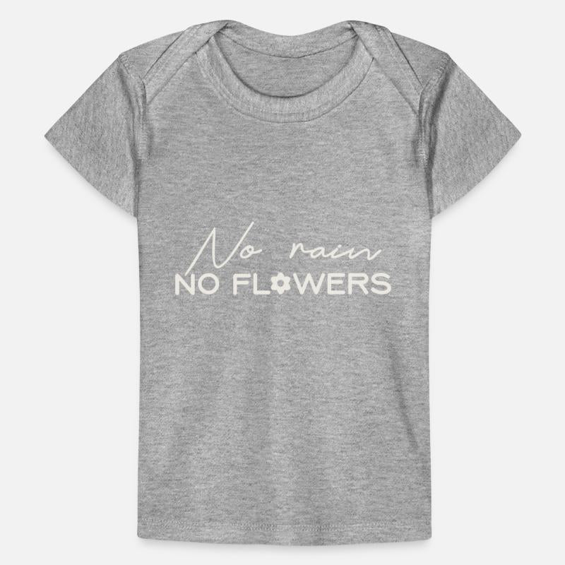 No rain no flowers