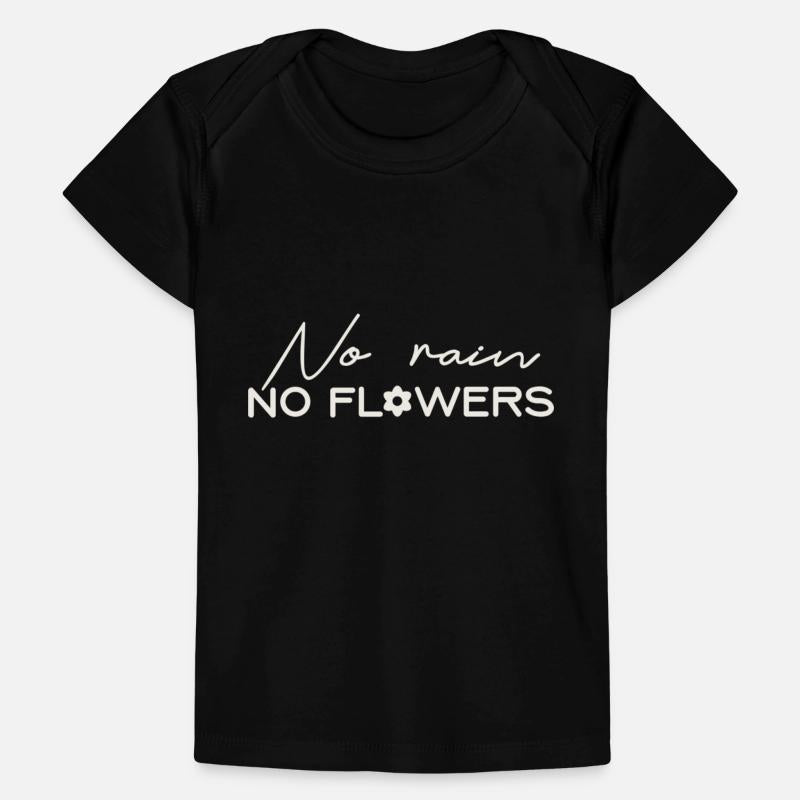 No rain no flowers
