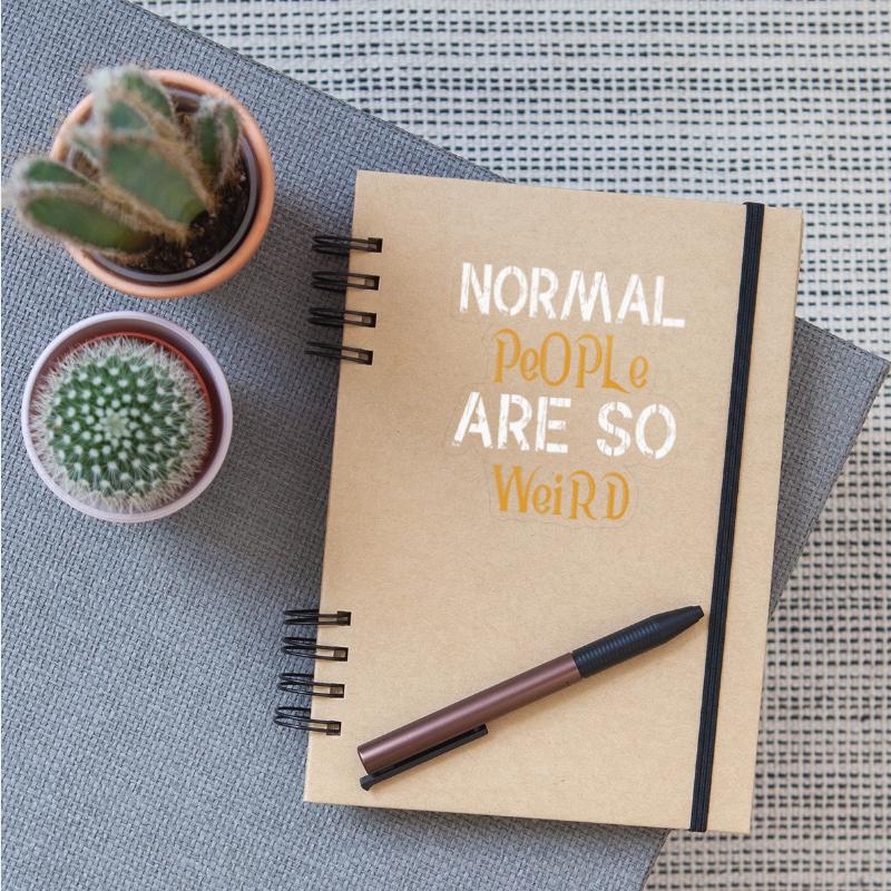 Normal People Are So Weird Apparel