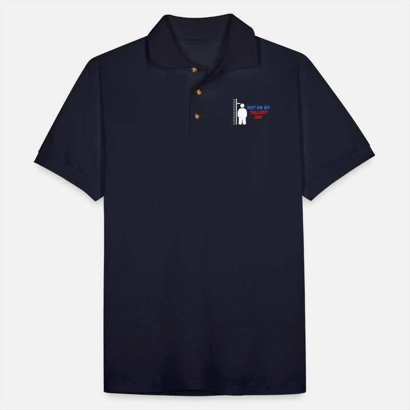 Not On My Tallest Day