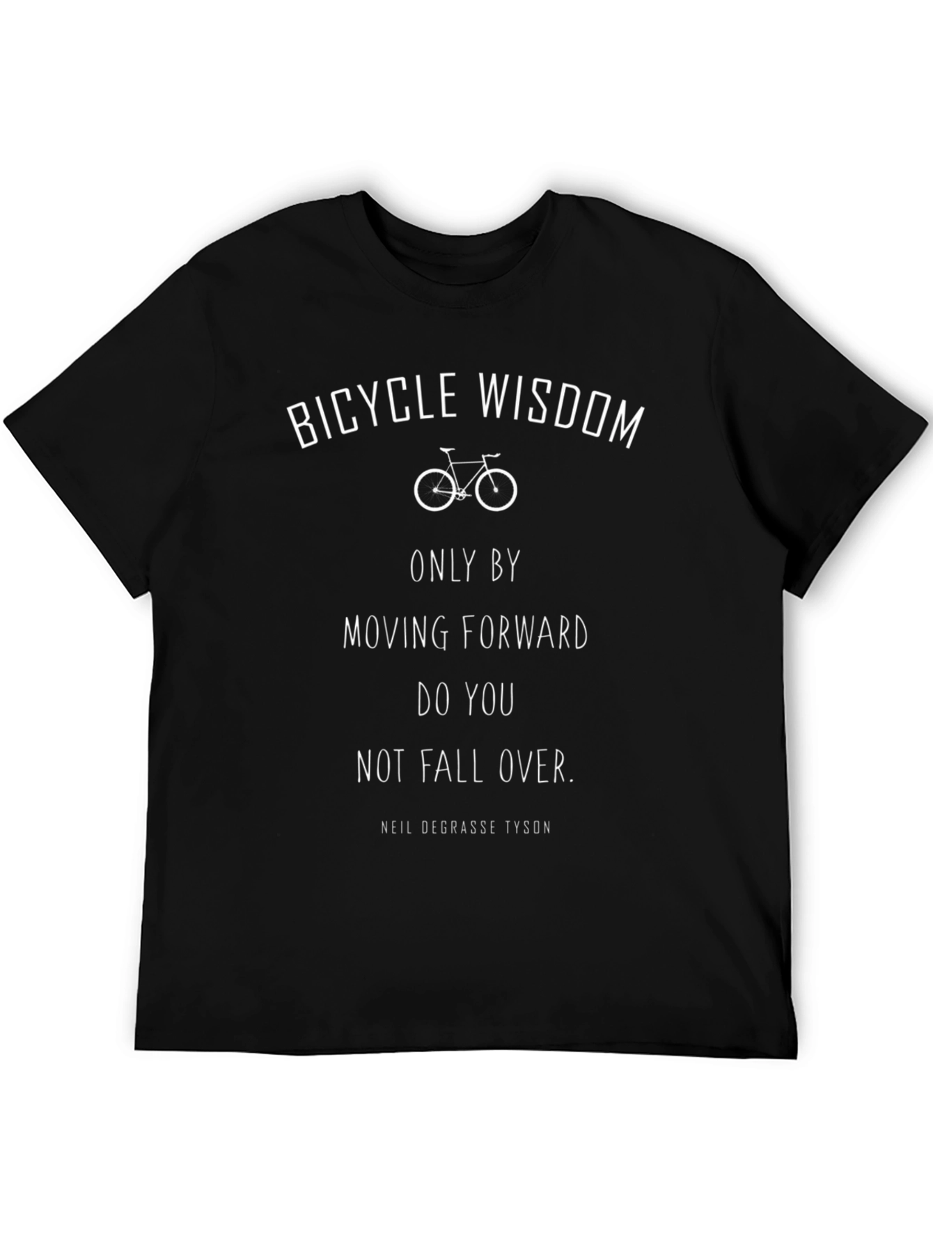 Bicycle Wisdom Graphic Tee - Neil deGrasse Tyson Quote