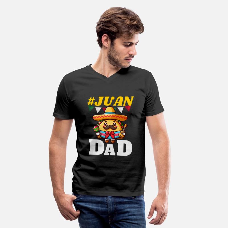Number one dad funny father's day Mexican Juan dad