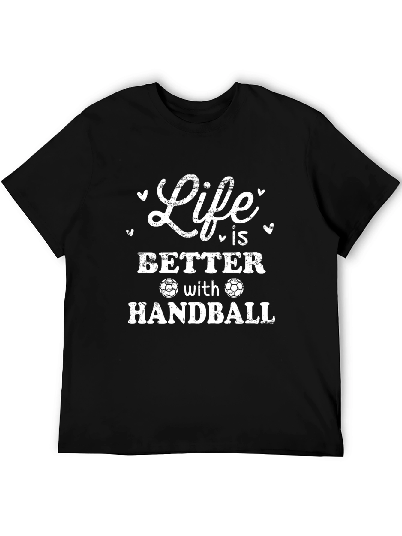 Life Is Better With Handball T-Shirt