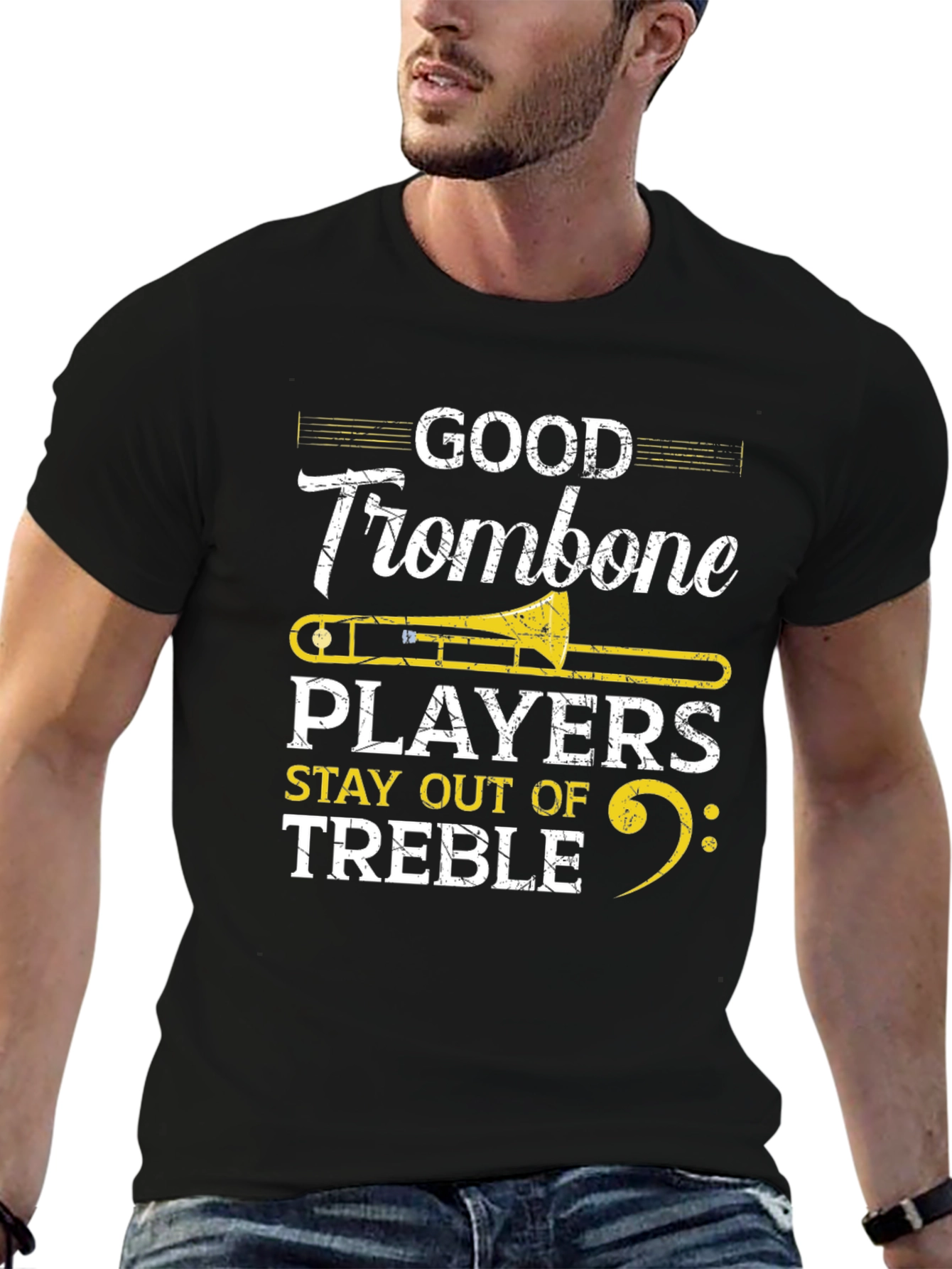 Good Trombone Players Stay Out of Treble T-Shirt