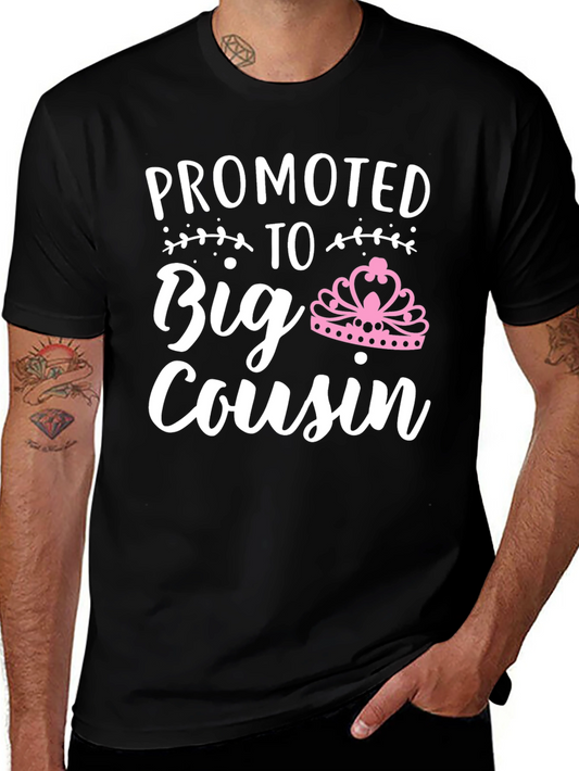 Promoted to Big Cousin T-Shirt - Black Tee