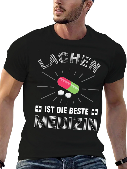 Lachen Ist Die Beste Medizin Graphic Tee