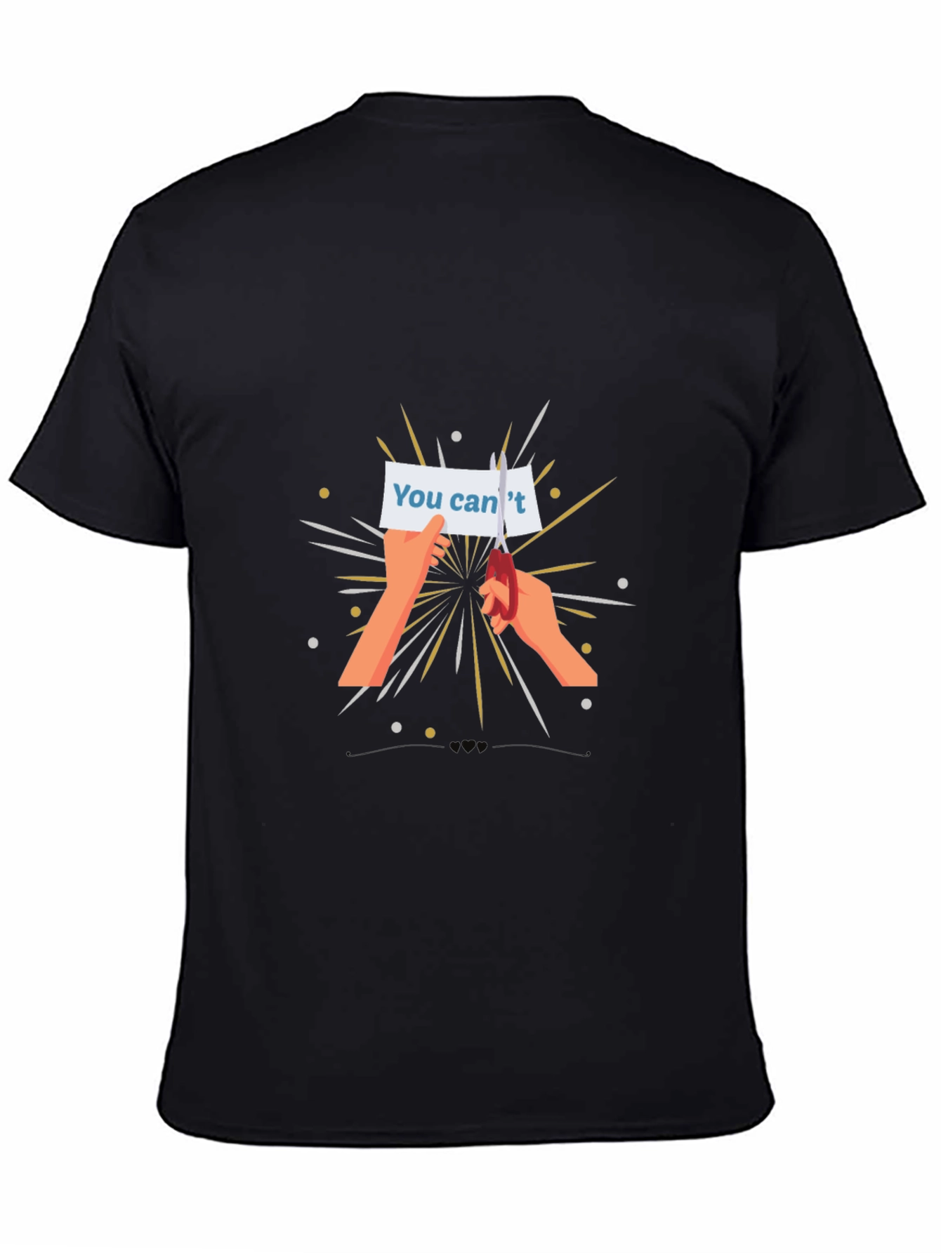 Empowering T-Shirt - You Cant Cut Out Design