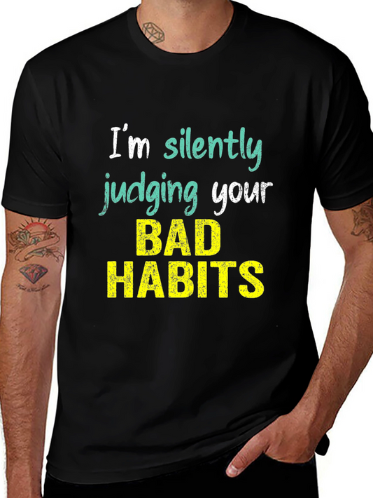 Silently Judging Bad Habits Graphic Tee