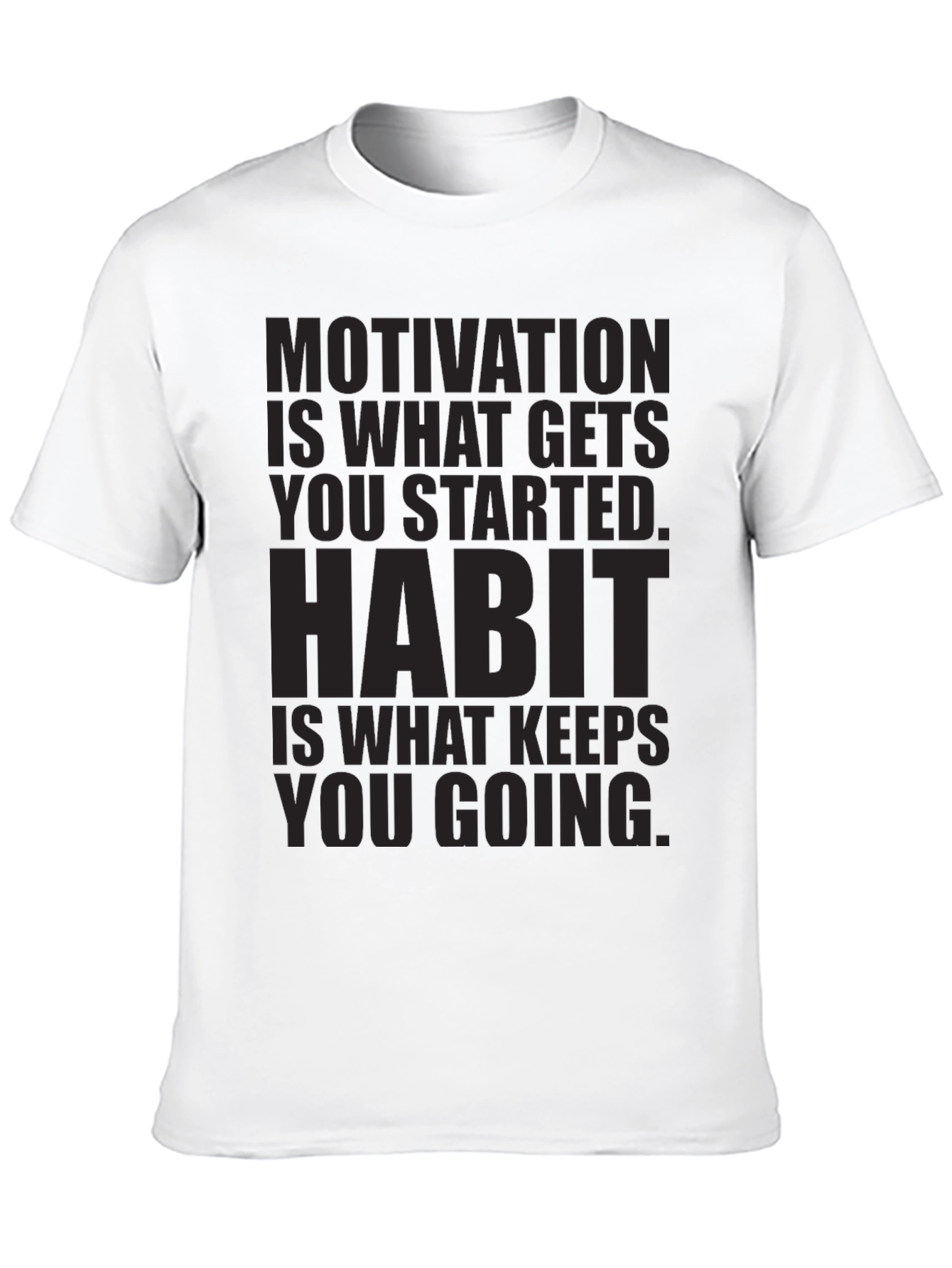 Motivation & Habit Graphic T-Shirt