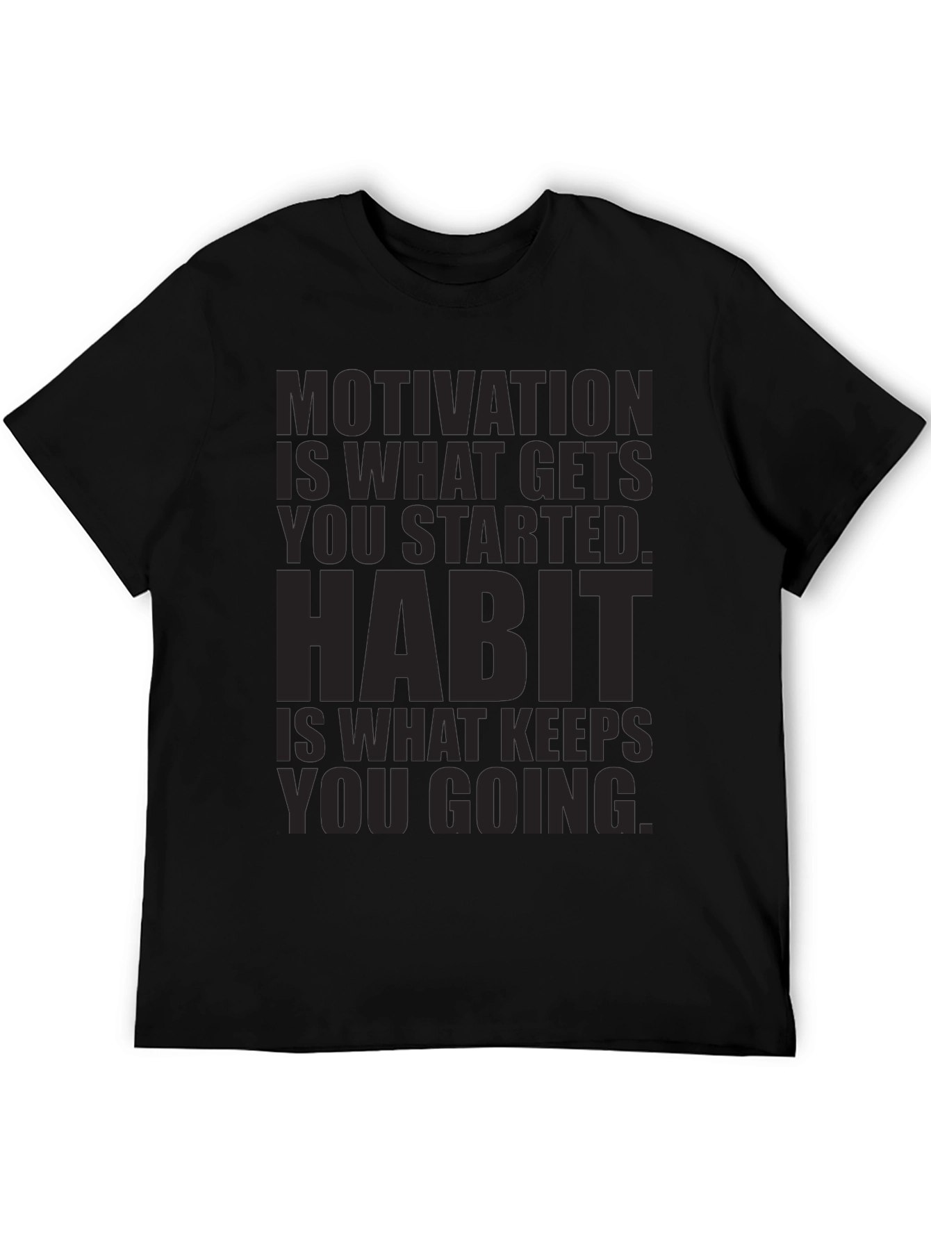 Motivation & Habit Graphic T-Shirt