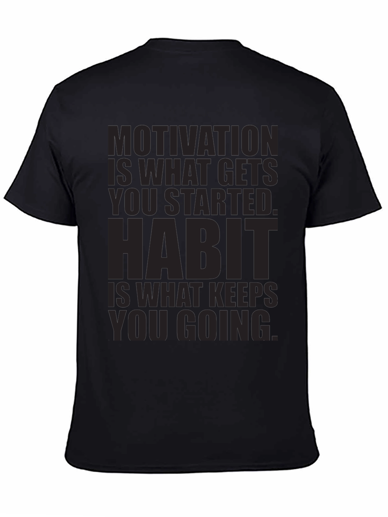 Motivation & Habit Graphic T-Shirt